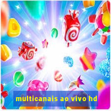 multicanais ao vivo hd